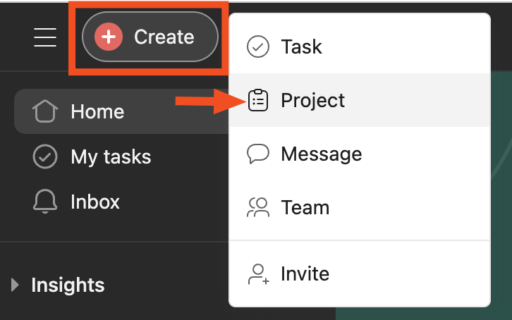 Expanded view of the create dropdown in Asana with an arrow pointing to project. 