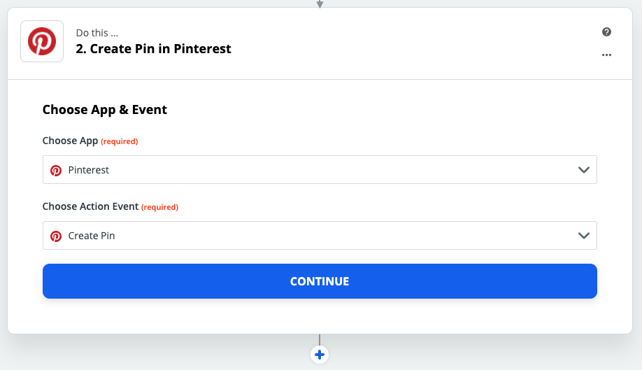 A screenshot of the Zap Editor in the second part of configuring the workflow. The app selected is Pinterest and the action event chosen is to create a new pin.