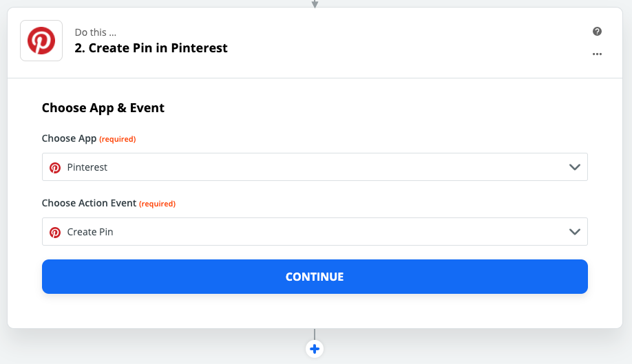 A screenshot of the Zap Editor in the second part of configuring the workflow. The app selected is Pinterest and the action event chosen is to create a new pin.