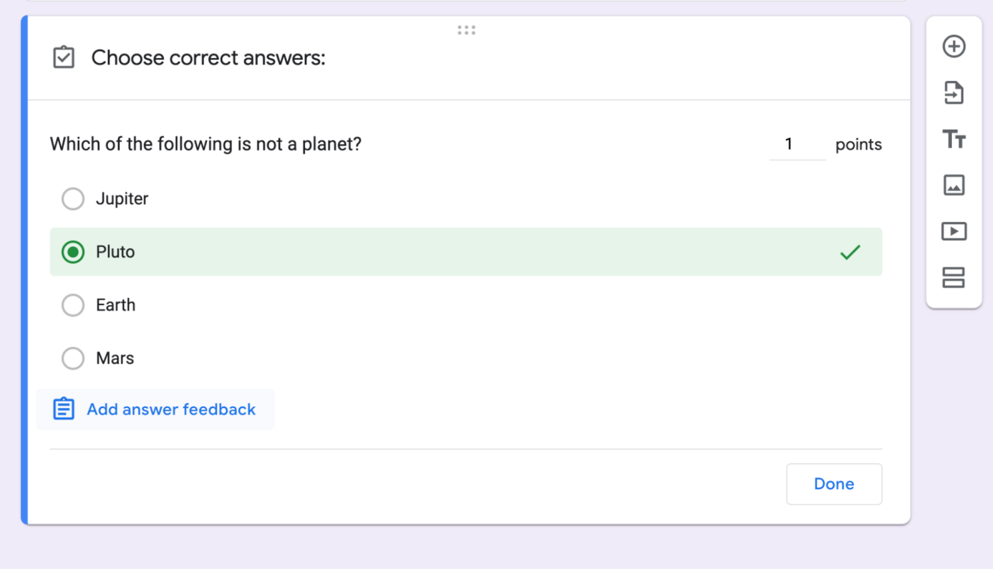 How to add answer feedback to a Google Forms quiz.