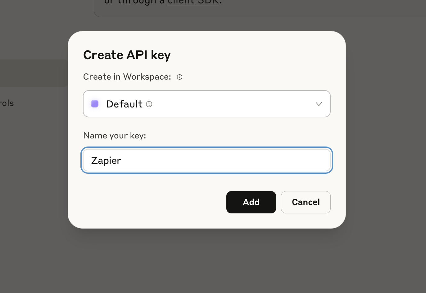 A pop-up window with a dropdown to select a workspace and a field to name your key