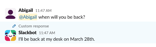 Screenshot of the Slackbot auto reply message