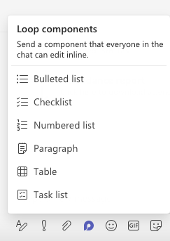 A selection of Loop Components in Microsoft Teams (bulleted list, checklist, etc.)