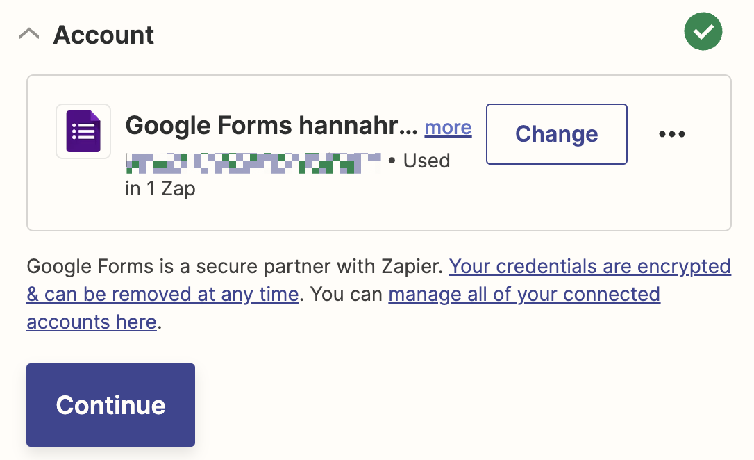 Connecting your Google Forms account to Zapier. 