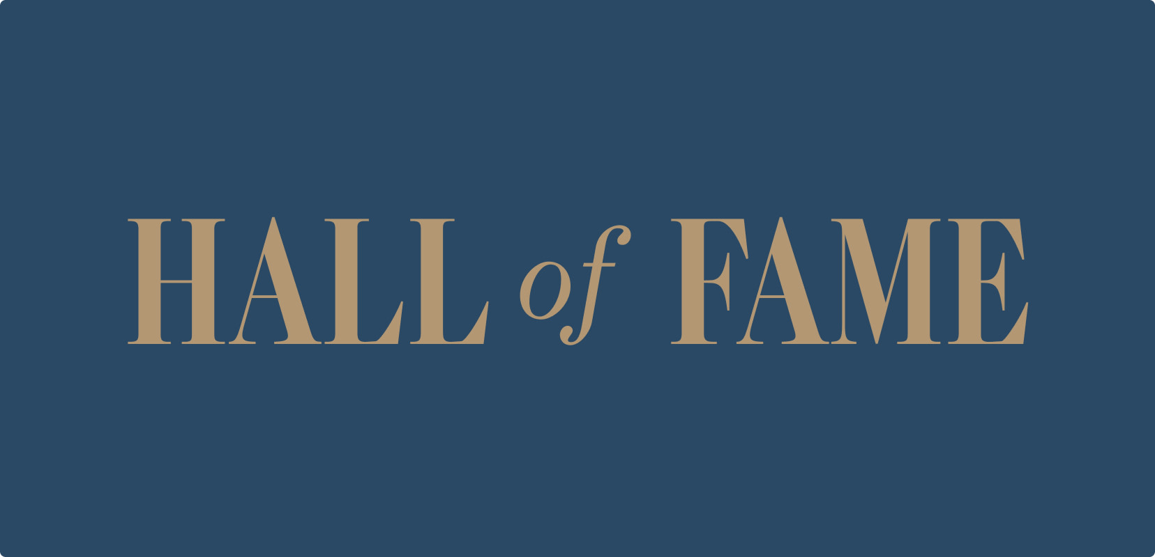 August Hall of fame