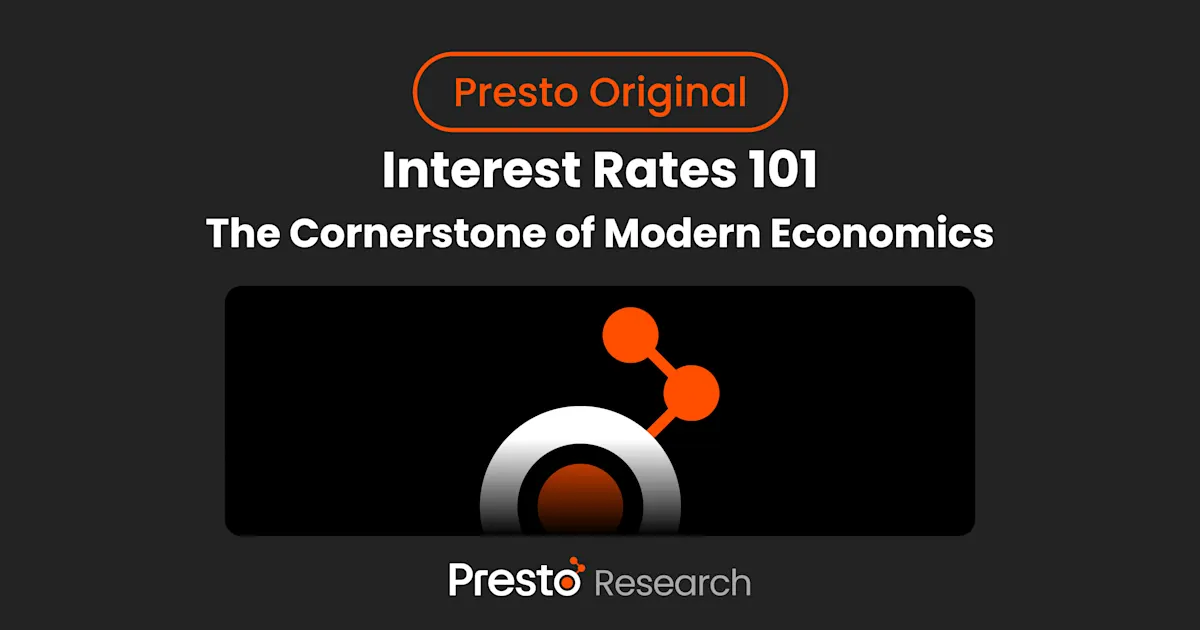 Interest Rates 101: The Cornerstone of Modern Economics | Presto Research