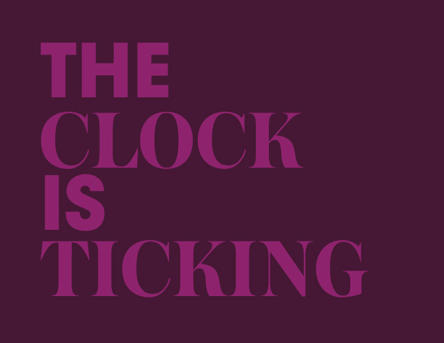 The Clock is Ticking