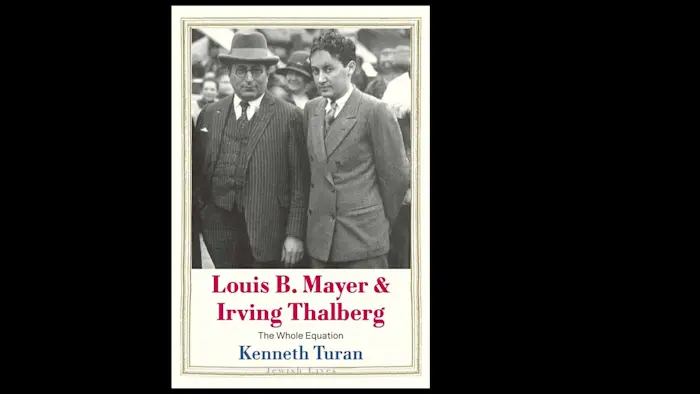 Louis B. Mayer and Irving Thalberg: The Whole Equation Book Signing with Film Critic and Author Kenneth Turan