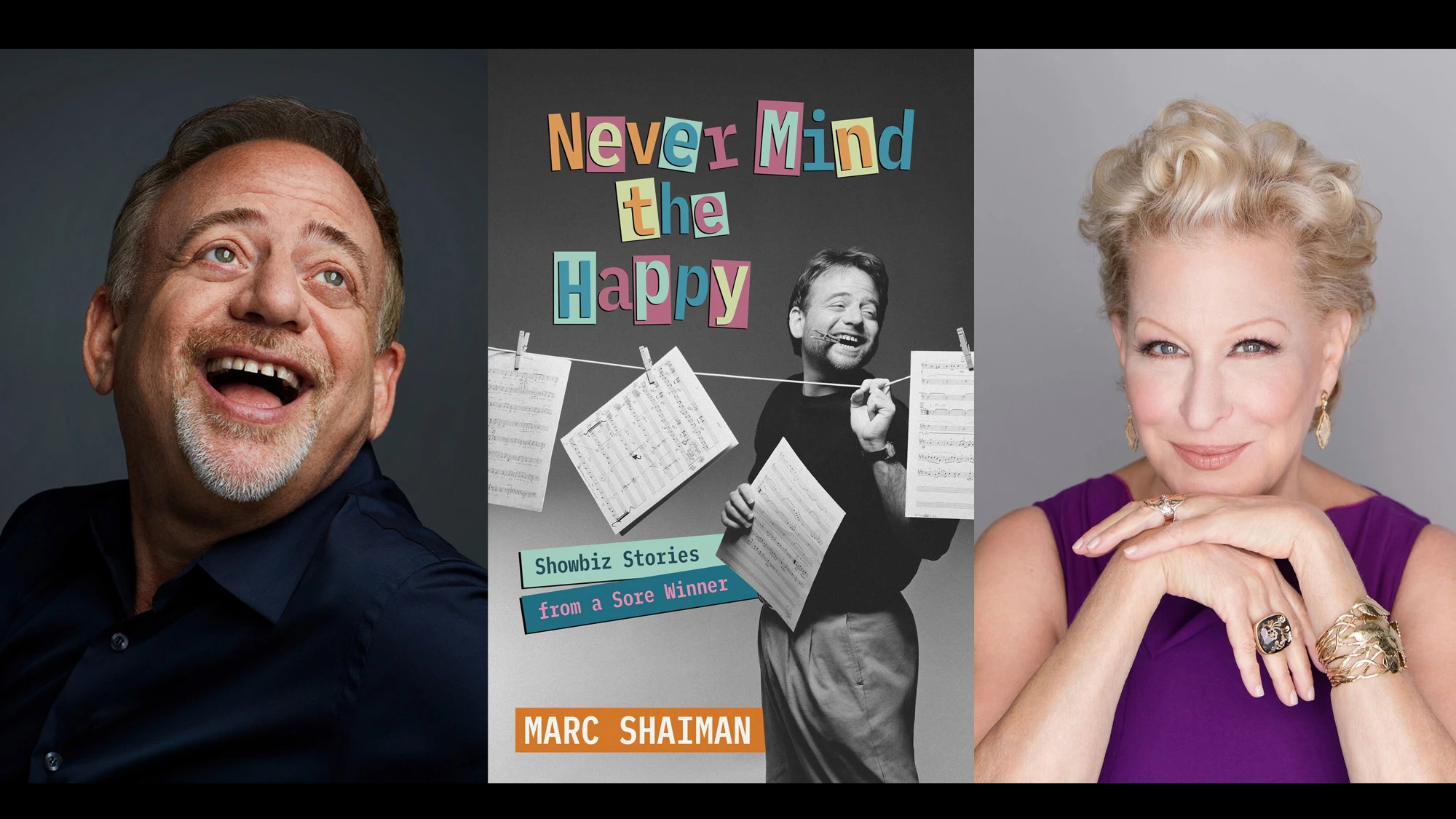 Never Mind the Happy: An Evening with Marc Shaiman and Bette Midler