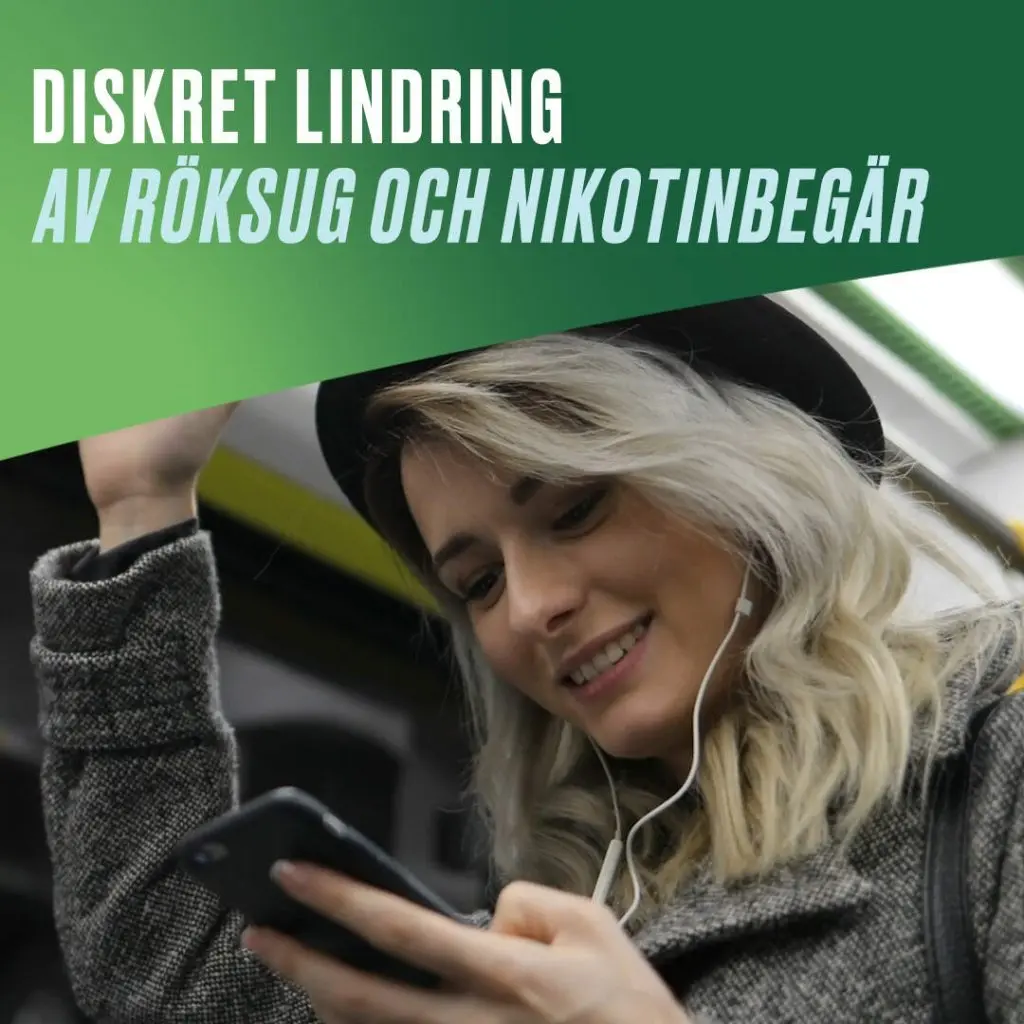 DISKRET LINDRING AV RÖKSUG OCH NIKOTINBEGÄR
