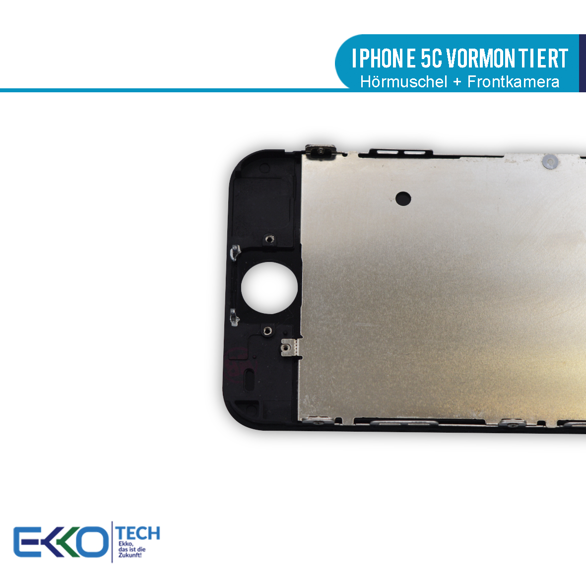 iPhone 5c Hörmuschel-Frontkamera Vormontiert 03