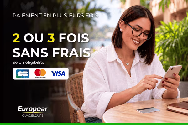 Paiement en 2 ou 3 fois sans frais – Europcar Guadeloupe