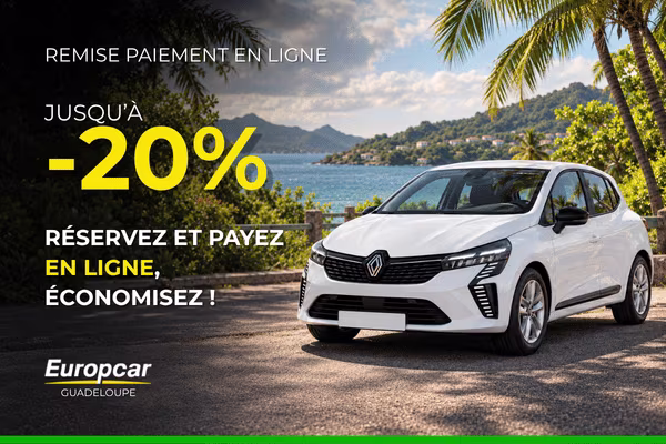 Jusqu’à 20 % de remise avec le paiement en ligne – Europcar Guadeloupe