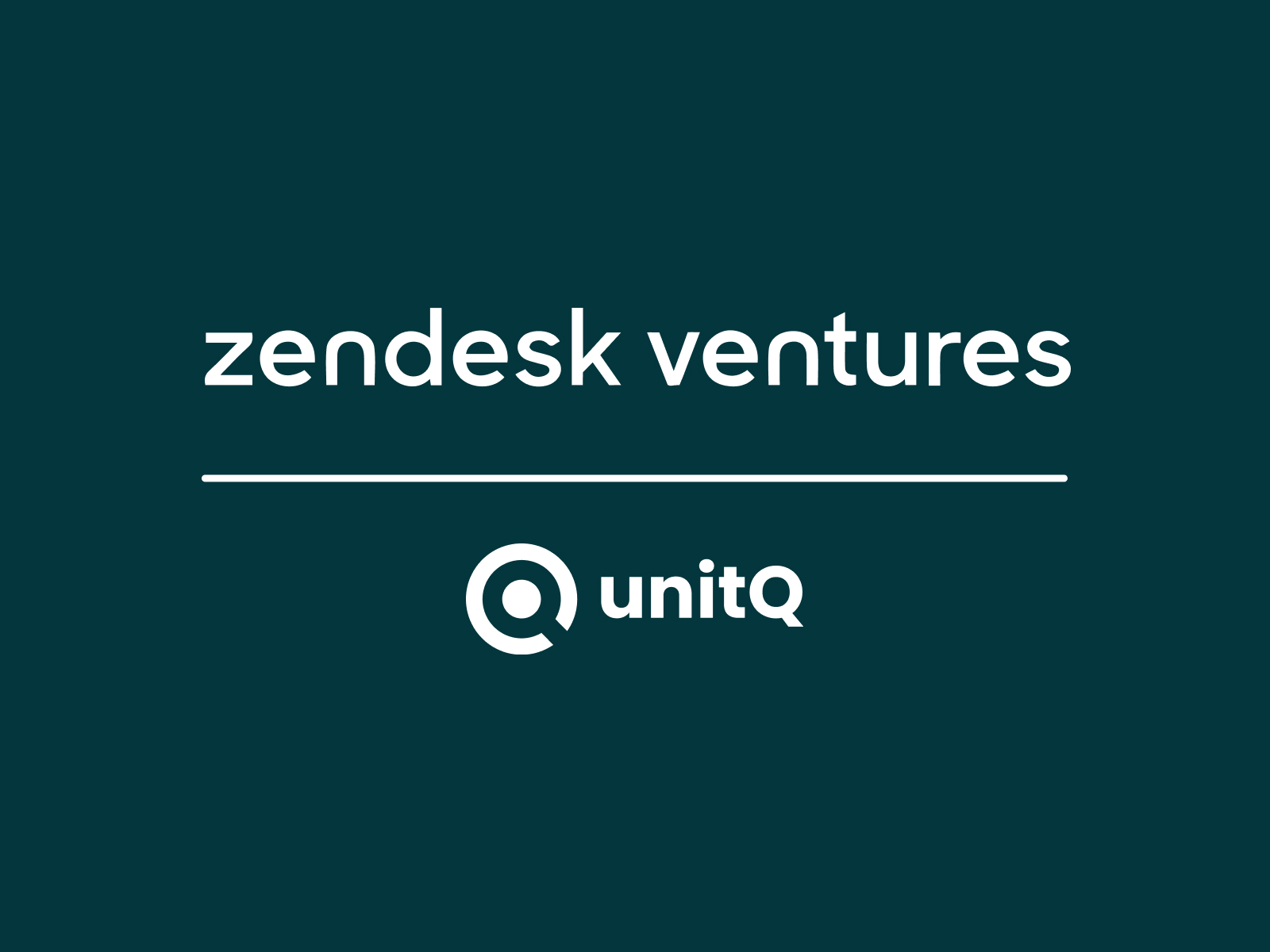 unitQ customer Zendesk becomes strategic unitQ investor