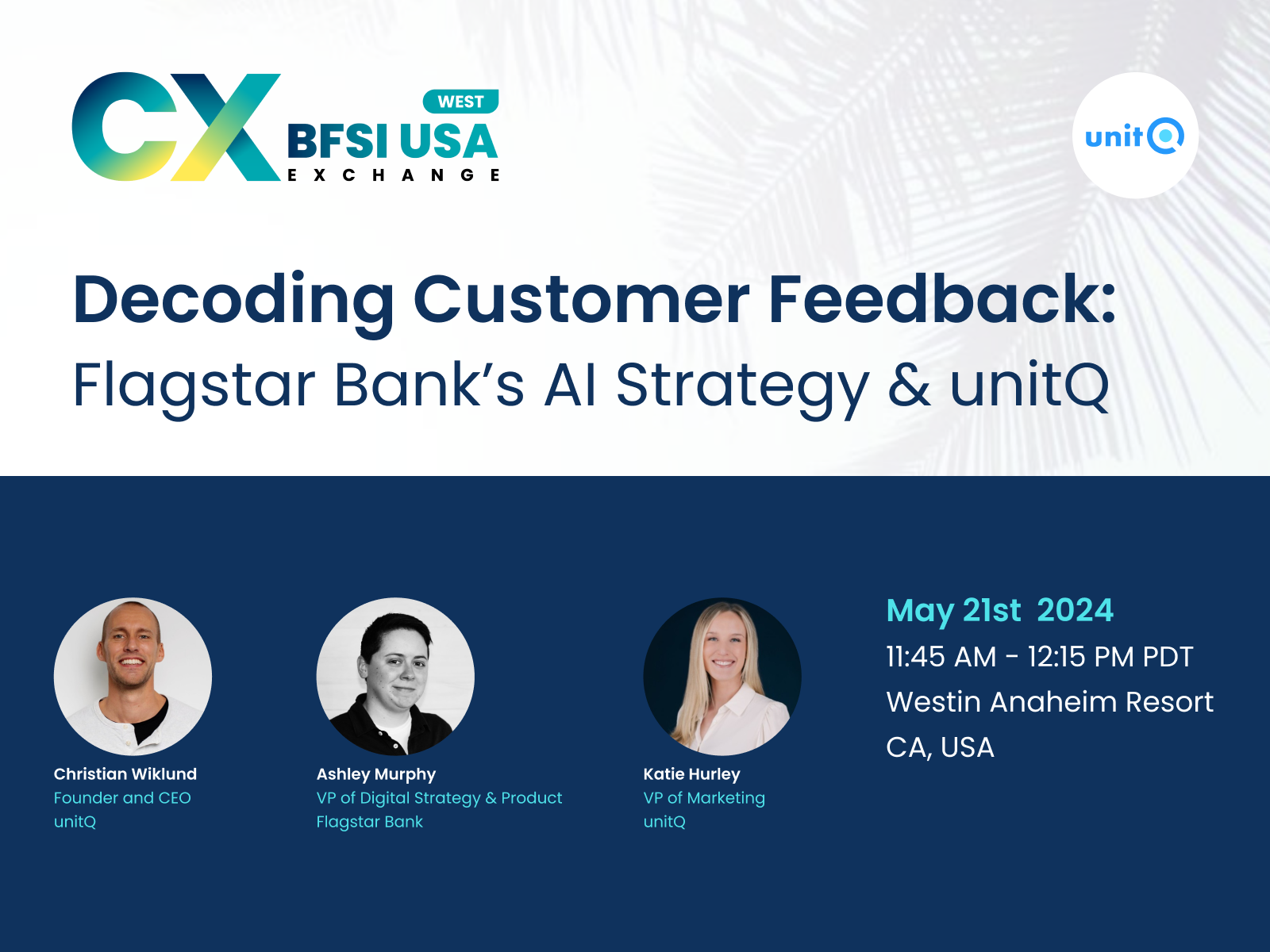 Panel discussion: How Flagstar Bank utilizes unitQ to guide CX, digital strategy