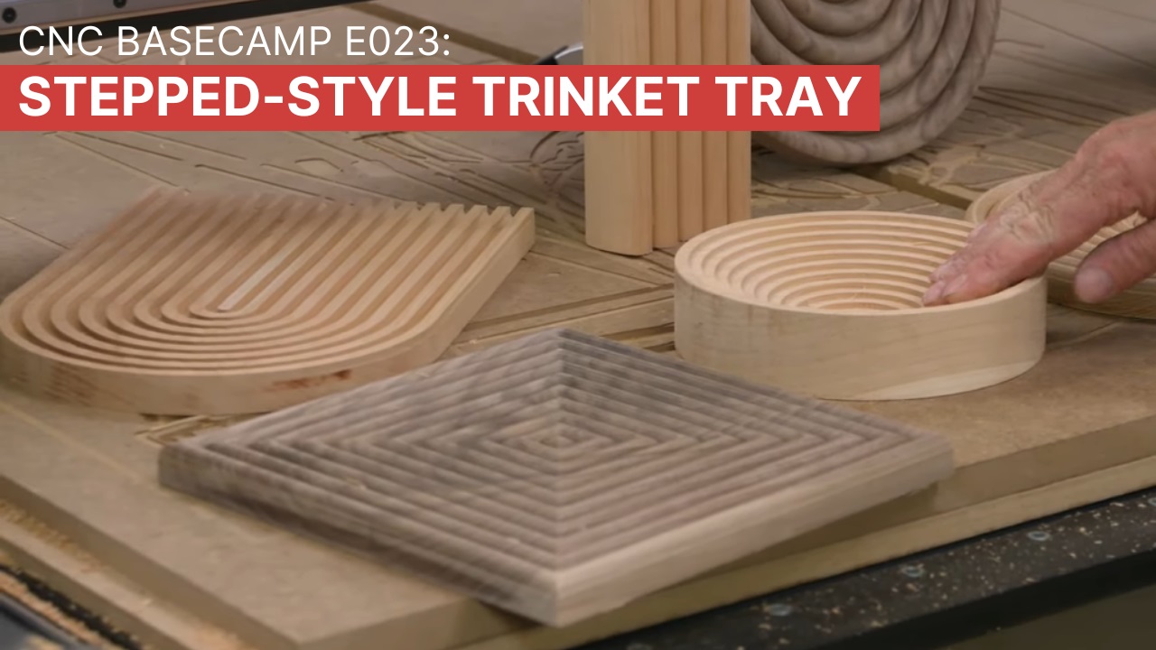 Episode 023: Stepped-Style Trinket Tray