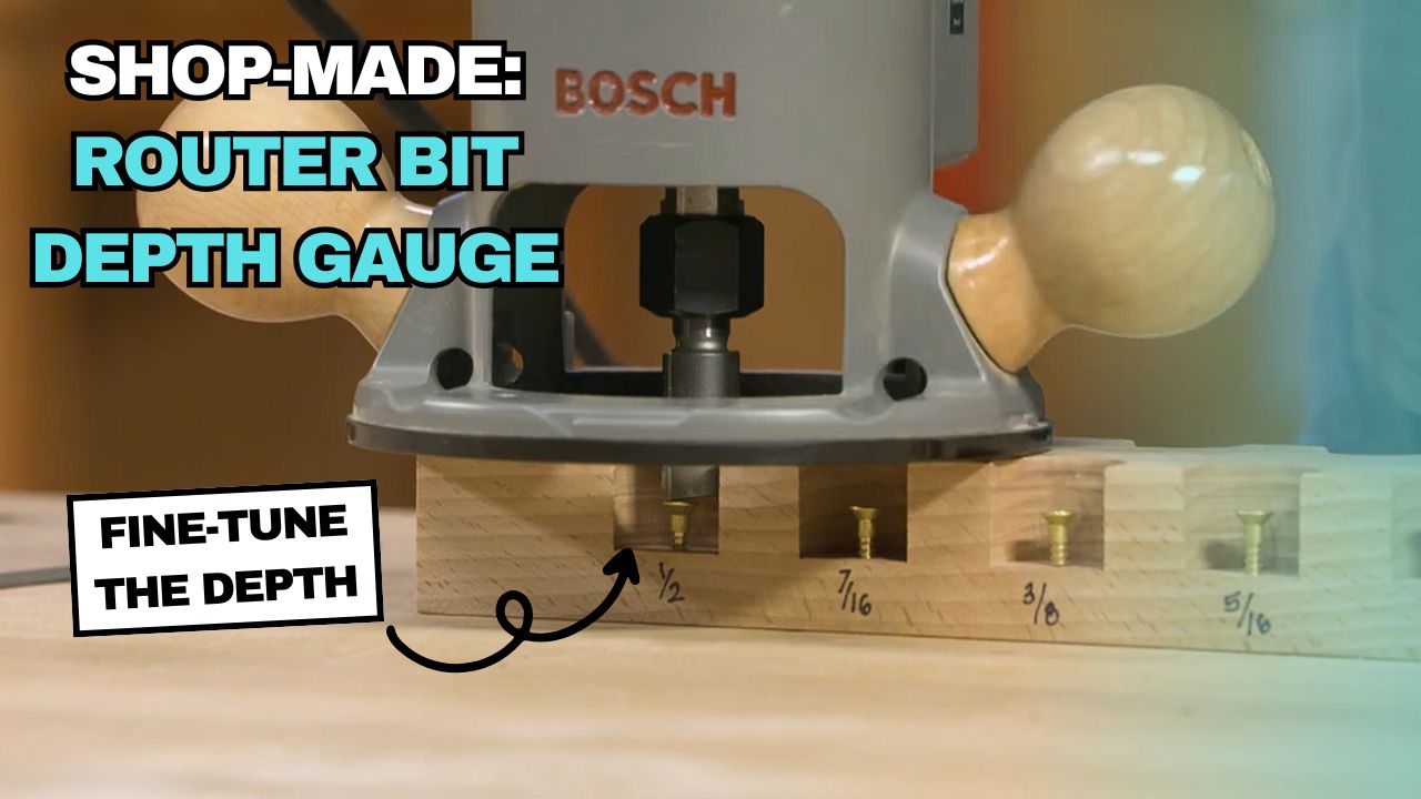 Shop-made Router Bit Depth Gauge