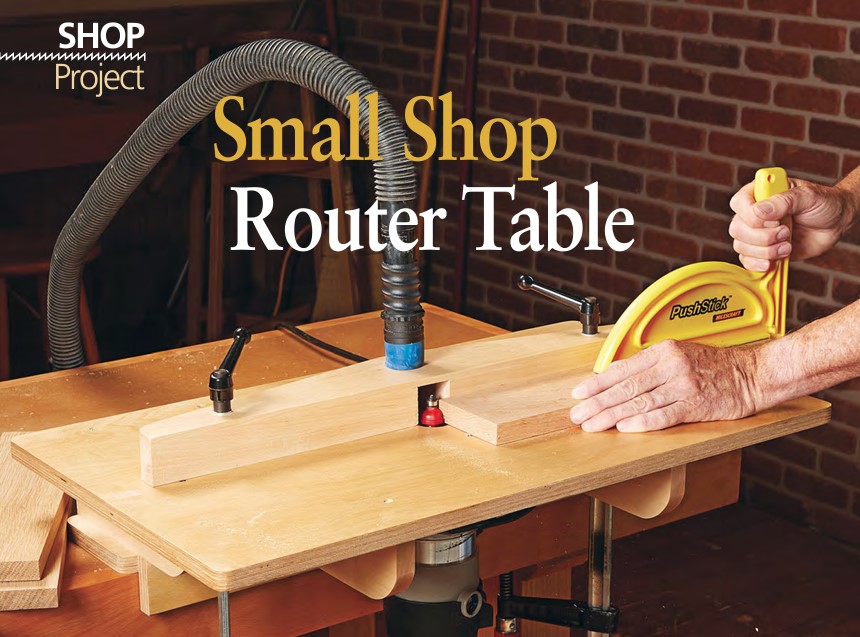 Small Shop Router Table from Woodsmith 