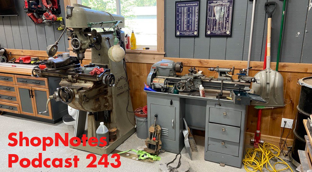 ShopNotes Podcast 243 — Precision Shimming