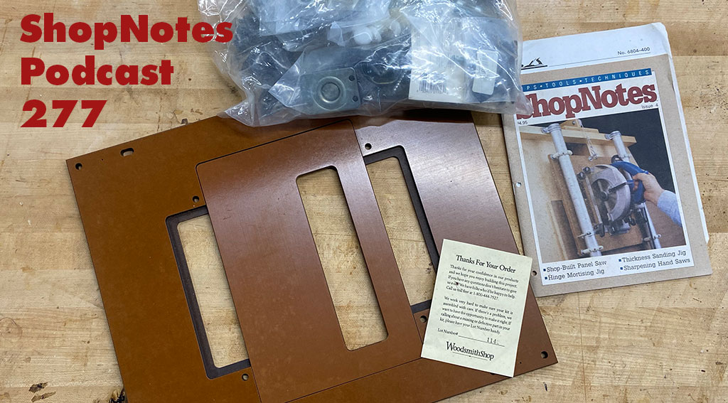ShopNotes Podcast 277 — Iowa Tourism Board Tackles Woodworking