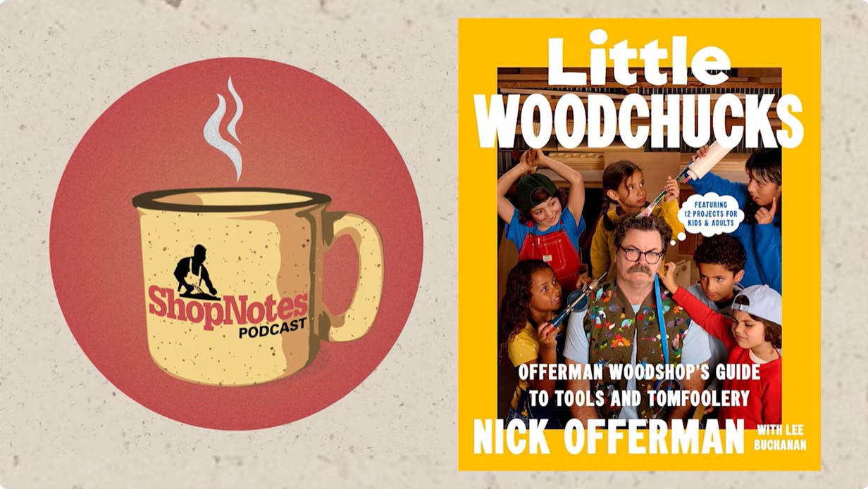 ShopNotes podcast 248 interview with Nick Offerman