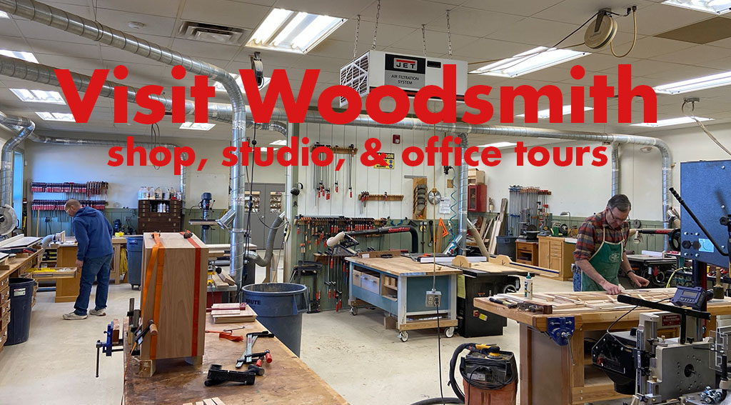 Come Visit Woodsmith