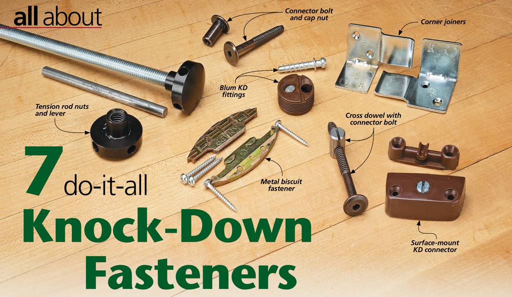 7 Do-It-All Knock-Down Fasteners
