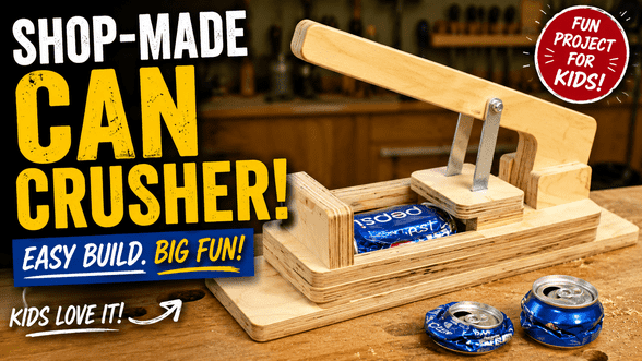 DIY Shop-Made Can Crusher