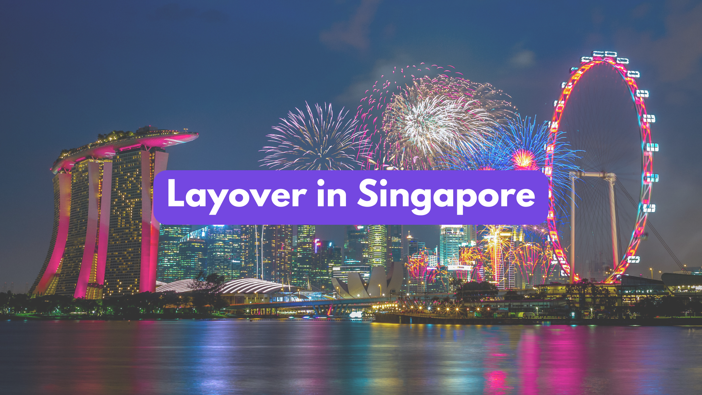 Layover in Singapore