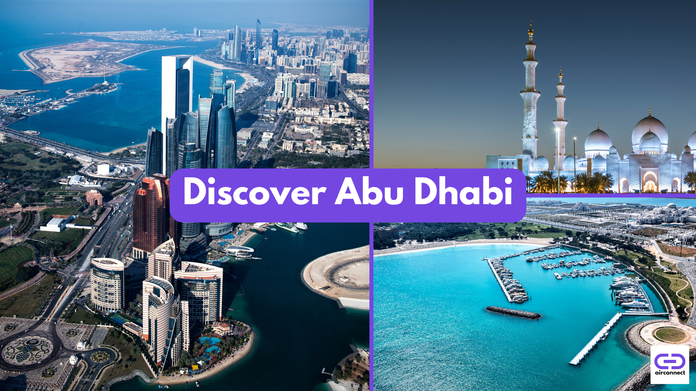 Abu Dhabi Travel Guide: Explore the UAE's Captivating Capital