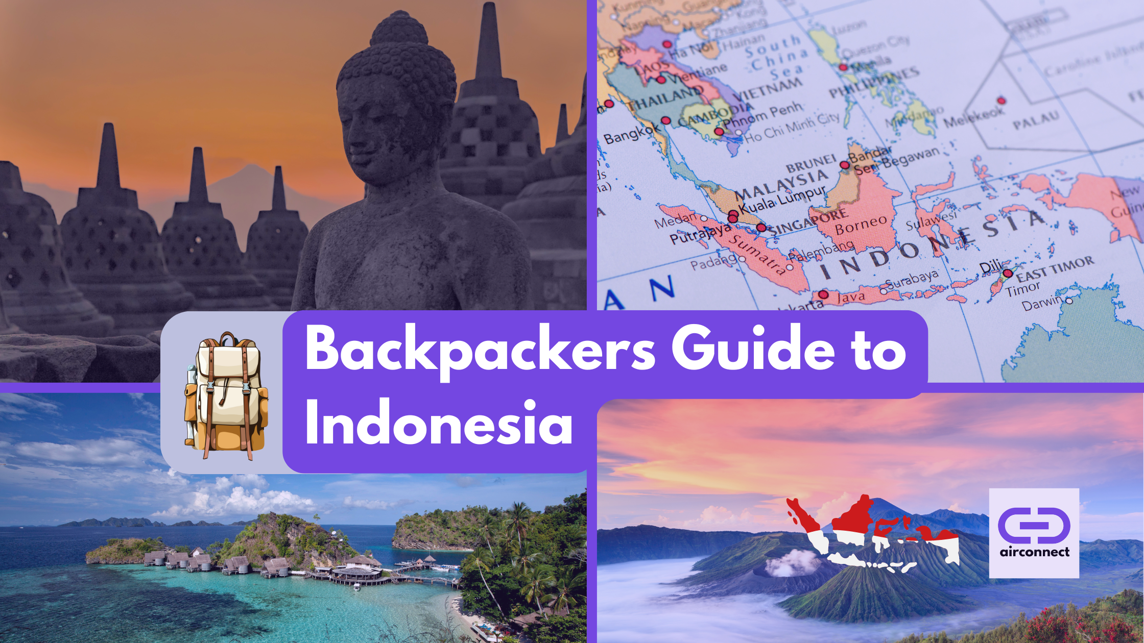 A Backpacker’s Guide to Indonesia: Discovering the Best of the Archipelago