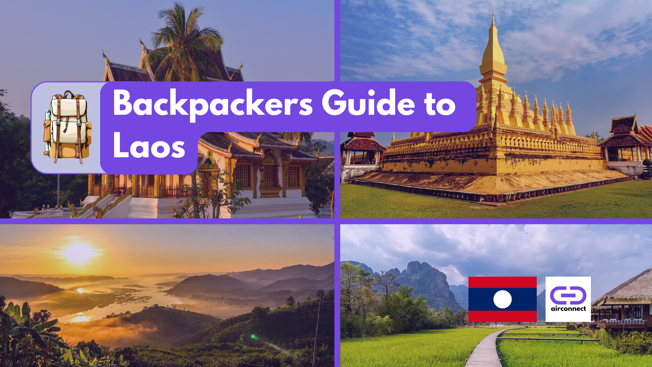 A Backpacker’s Guide to Laos: Explore the Hidden Gem of Southeast Asia
