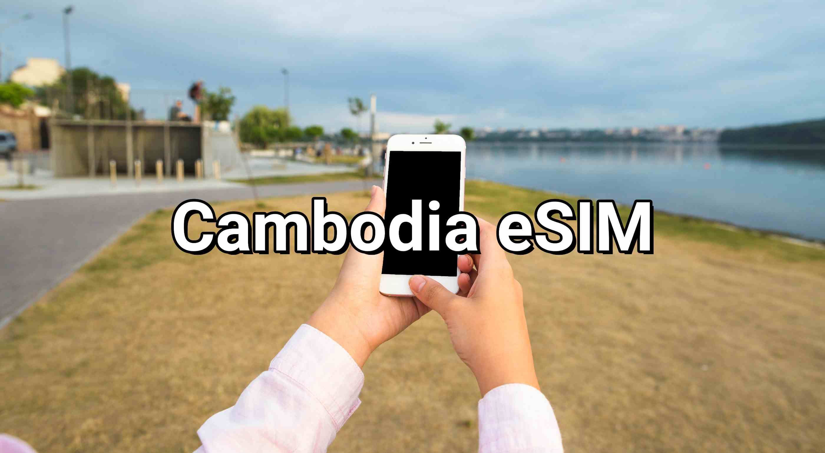 eSim Cambodia