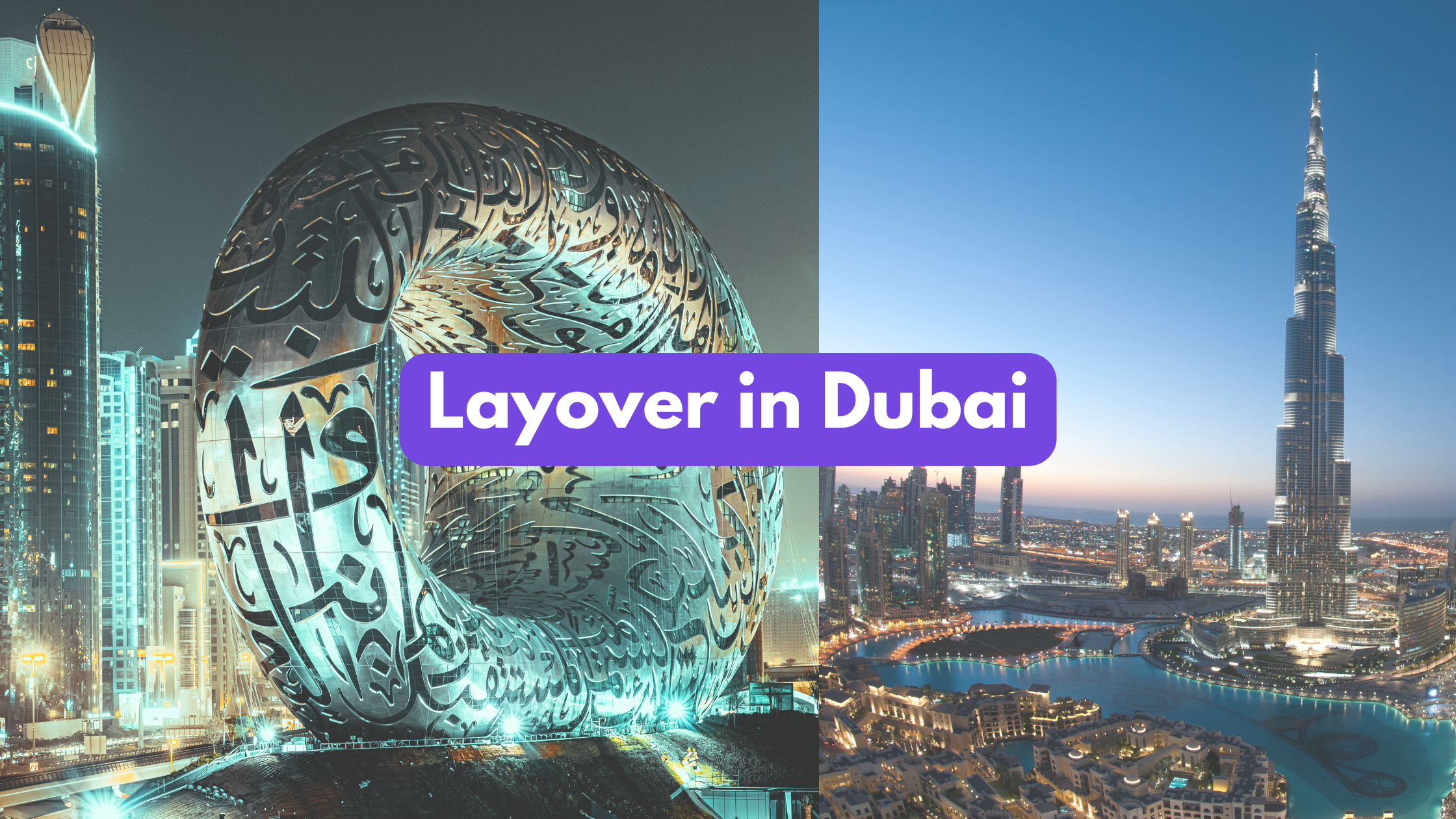 The Ultimate Layover in Dubai