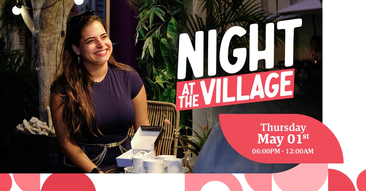 Night At The Village