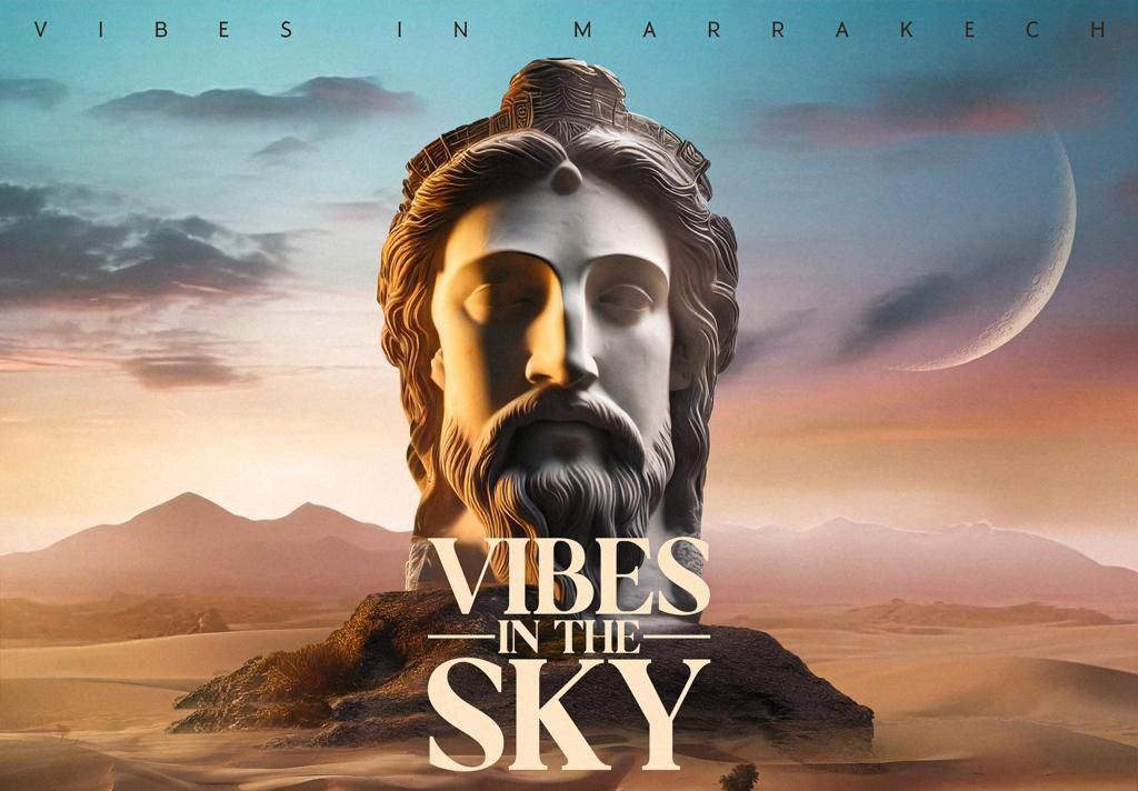 Vibes in the Sky - Marrakech Edition
