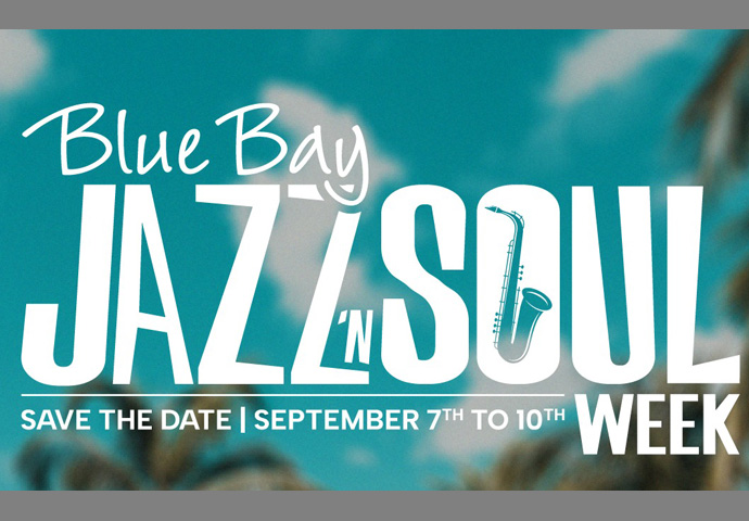 Blue Bay Jazz n' Soul Week