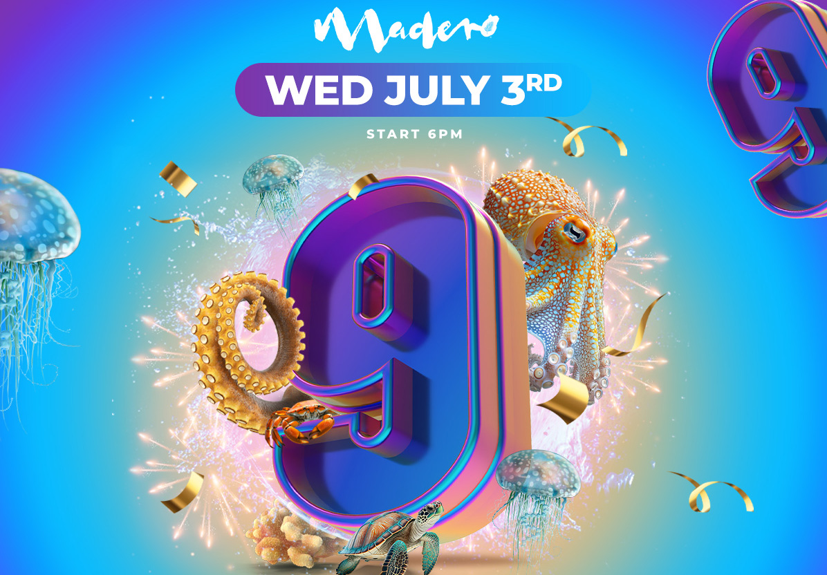 Madero 9 Years Wednesday
