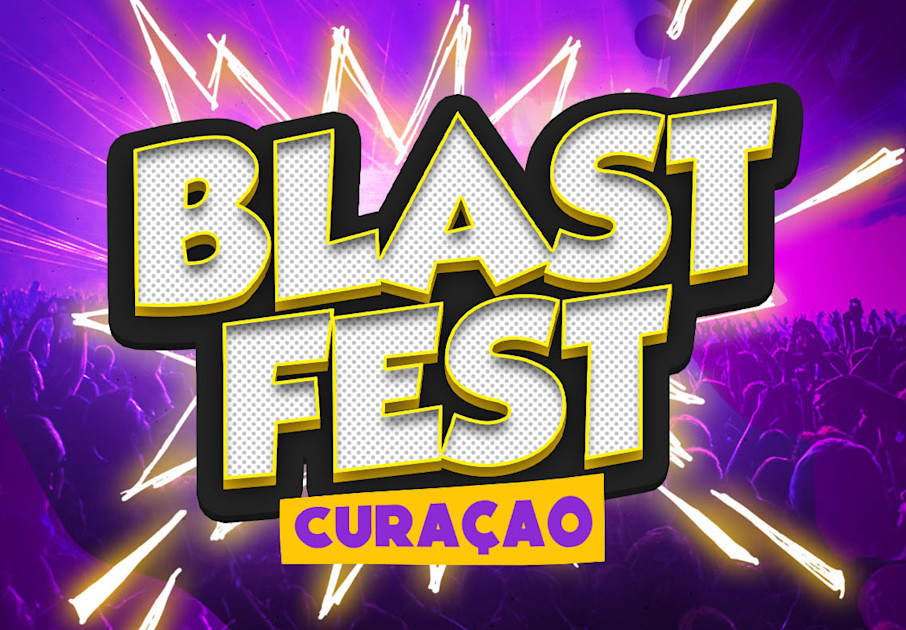 Blast Fest Curaçao | Curacao, the Caribbean Getaway