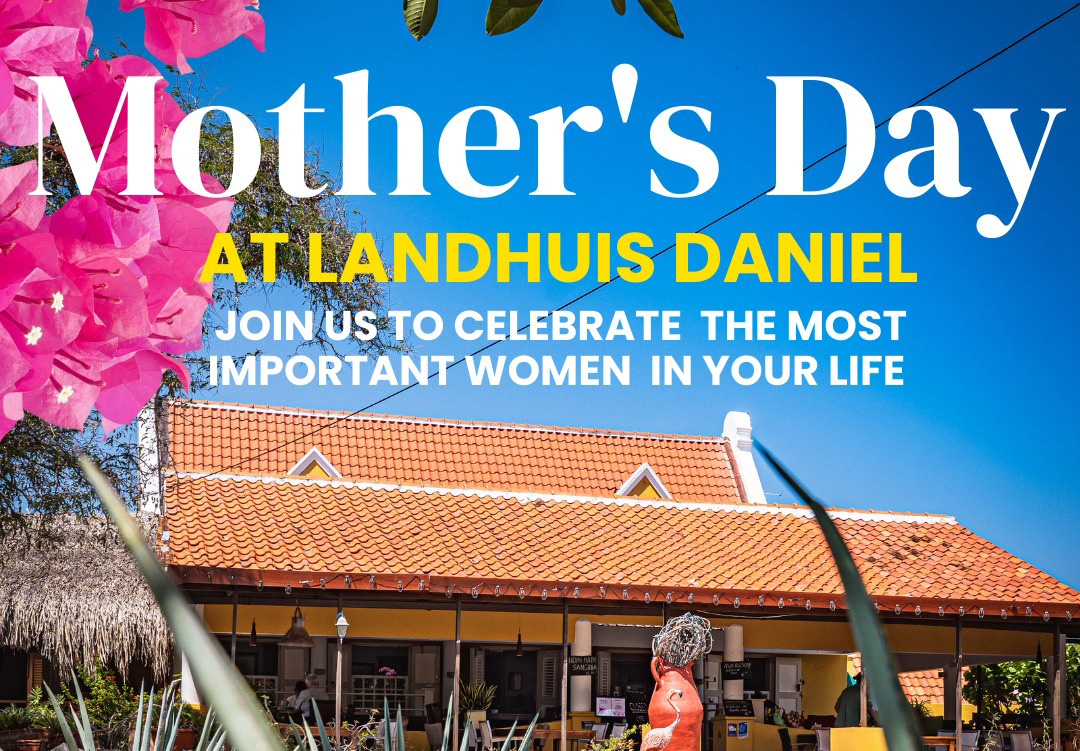 Mother's Day Landhuis Daniel