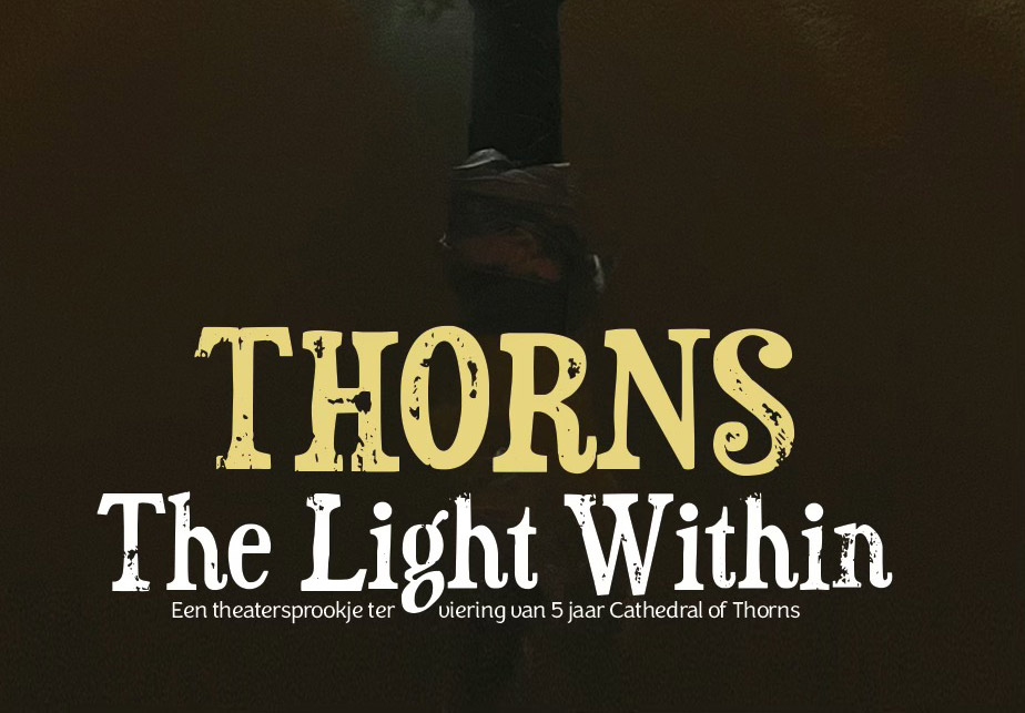 5 years Cathedral of Thorns: Thorns, the light within