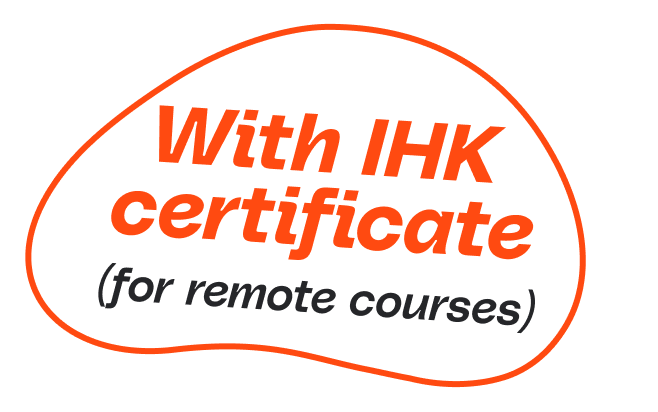 With IHK certificate for remote courses
