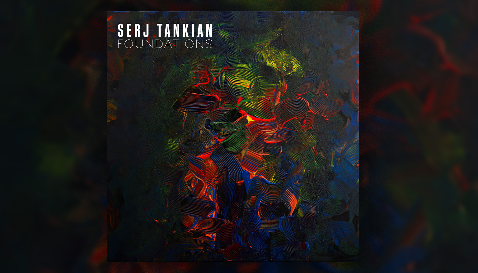 image SERJ TANKIAN RELEASES NEW EP ‘FOUNDATIONS’