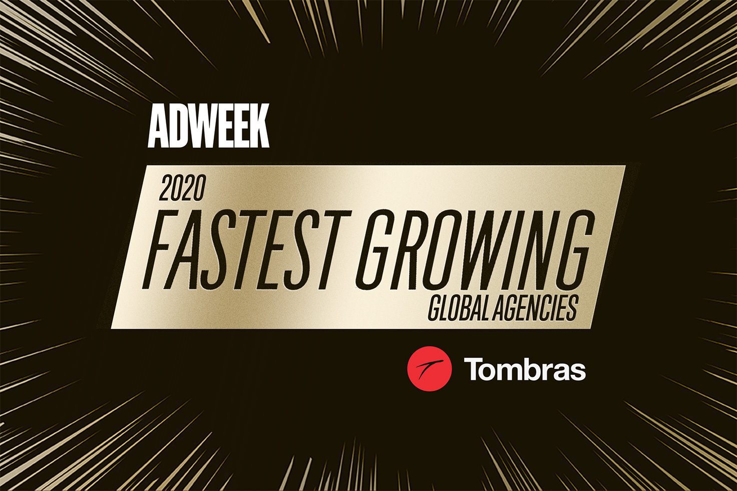 News - Tombras Named To Adweek’s Fastest Growing Global Agencies - Tombras