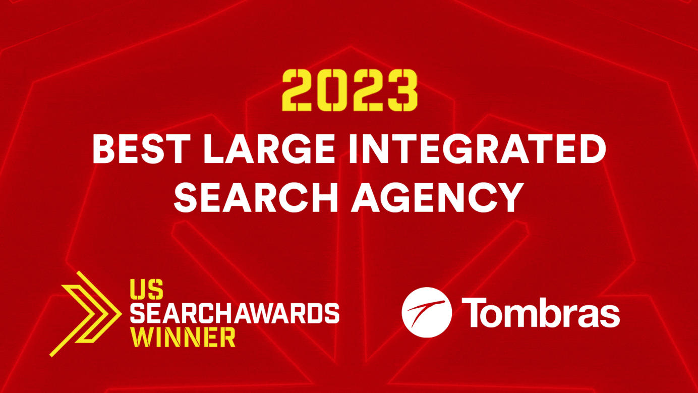 Cover art for Tombras Named Best Large Agency at 2023 US Search Awards