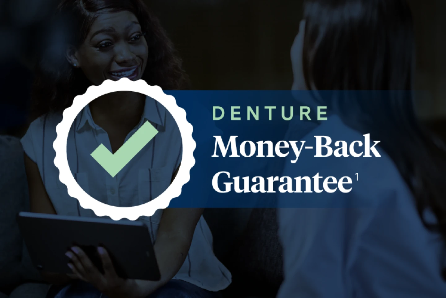 Aspen Dental Denture Money-Back Guarantee. 