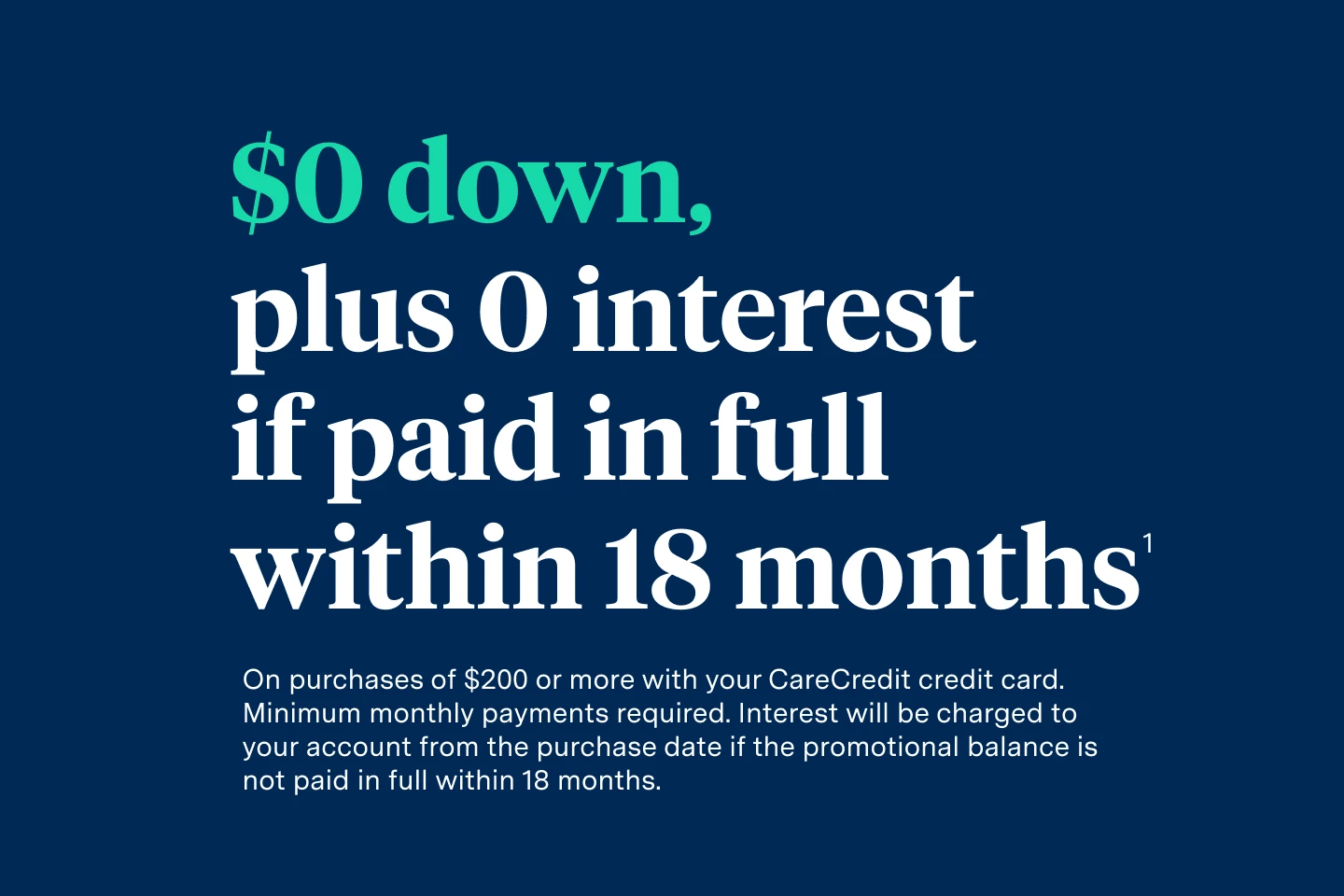 0 down plus 0 interest if paid in full within 18 months. 