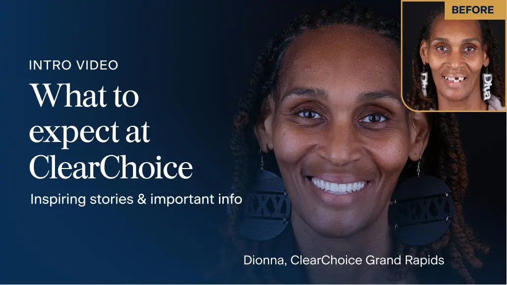 Dionna, a ClearChoice Grand Rapids patient, smiling confidently after her dental transformation, with a "before" inset image with text saying intro video what to expect at ClearChoice inspiring stories and important info. Highlighting her journey to a restored smile.