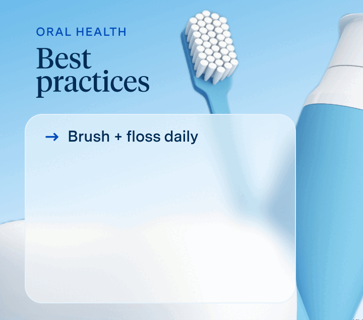 Oral Health best practices: Brush + floss daily, clean your bridge thoroughly, limit smoking while healing, eat healthy, visit your dentist regularly, ask your dentist about a nightguard. 