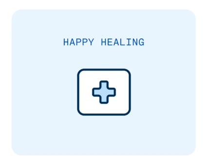 Happy healing: what to expect after your appointment. 